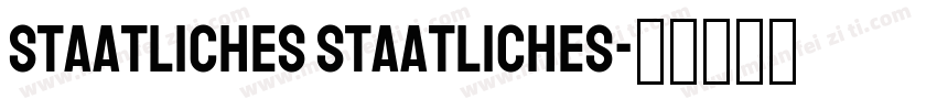 Staatliches Staatliches字体转换